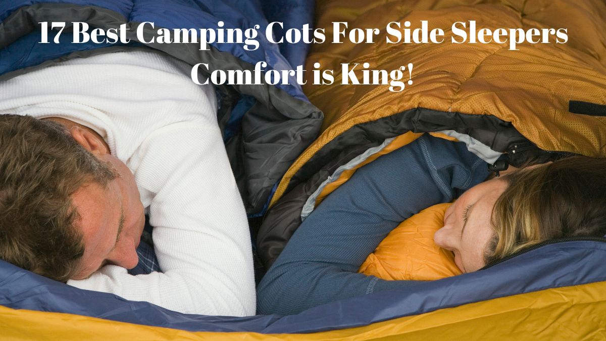 Two people sleeping on their side - best camping cots for side sleepers