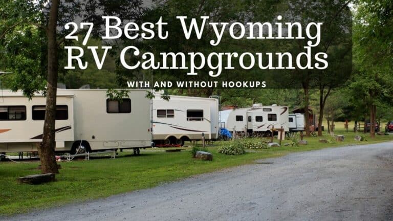 27 Best Wyoming RV Campgrounds (With and Without Hook-ups) - Camping ...