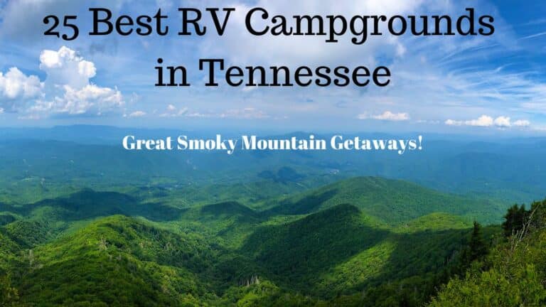 25 Best RV Campgrounds in Tennessee: Great Smoky Mountain Getaways ...